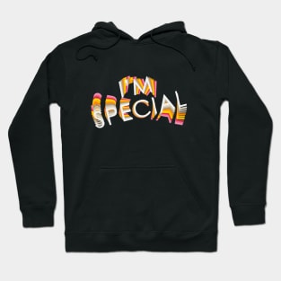 I'm Special Hoodie